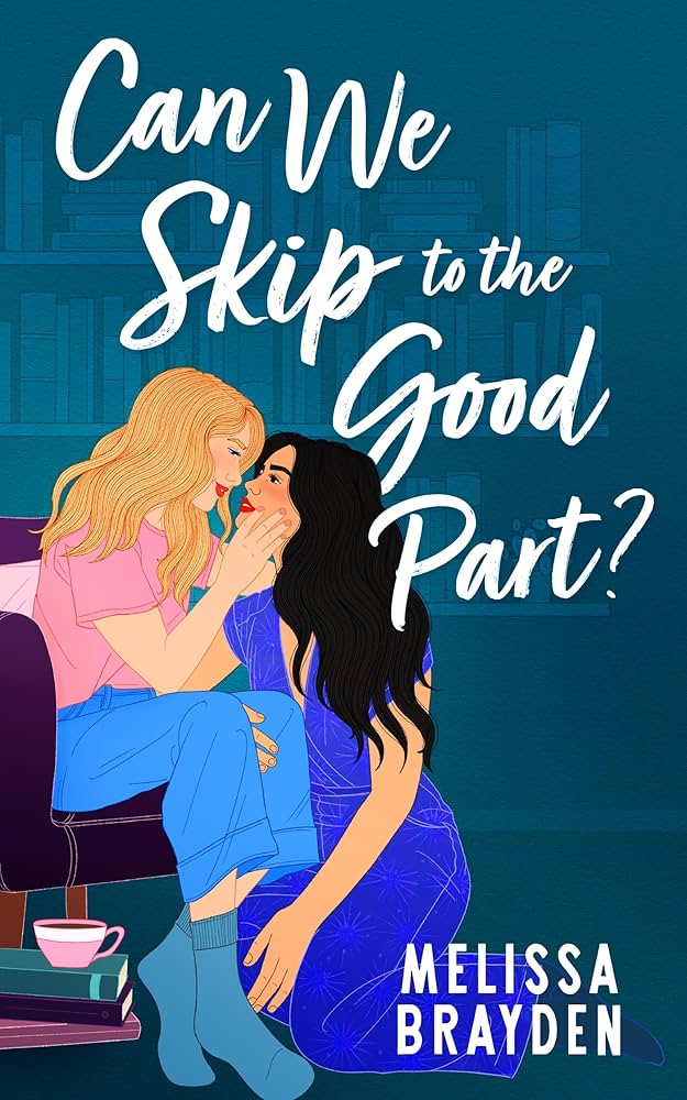 Can We Skip To The Good Part? cover
